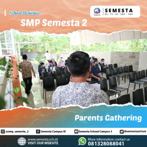 7th grade Parents Gathering SMP Semesta 2