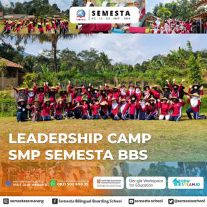 SMP SMA Semesta Adakan Program “Leadership Camp” sebagai Sarana Pengembangan Diri